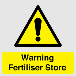 Warning Fertiliser Store